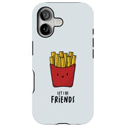 Friends Fries 1 Tough Cases For Apple iPhone (17, 16, 15, 14, 13, 12, 11, X, SE, 8, 7/ Air, Plus, Pro, Max, Mini, XR, XS), Print in USA