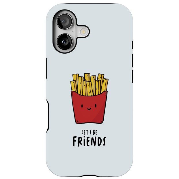 Friends Fries 1 Tough Cases For Apple iPhone (17, 16, 15, 14, 13, 12, 11, X, SE, 8, 7/ Air, Plus, Pro, Max, Mini, XR, XS), Print in USA