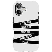 Bring Me Pizza Tough Cases For Apple iPhone (17, 16, 15, 14, 13, 12, 11, X, SE, 8, 7/ Air, Plus, Pro, Max, Mini, XR, XS), Print in USA