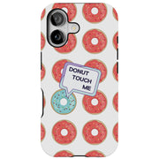 No Touch Donut Tough Cases For Apple iPhone (17, 16, 15, 14, 13, 12, 11, X, SE, 8, 7/ Air, Plus, Pro, Max, Mini, XR, XS), Print in USA