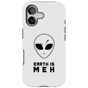 Earth Meh Alien Tough Cases For Apple iPhone (17, 16, 15, 14, 13, 12, 11, X, SE, 8, 7/ Air, Plus, Pro, Max, Mini, XR, XS), Print in USA