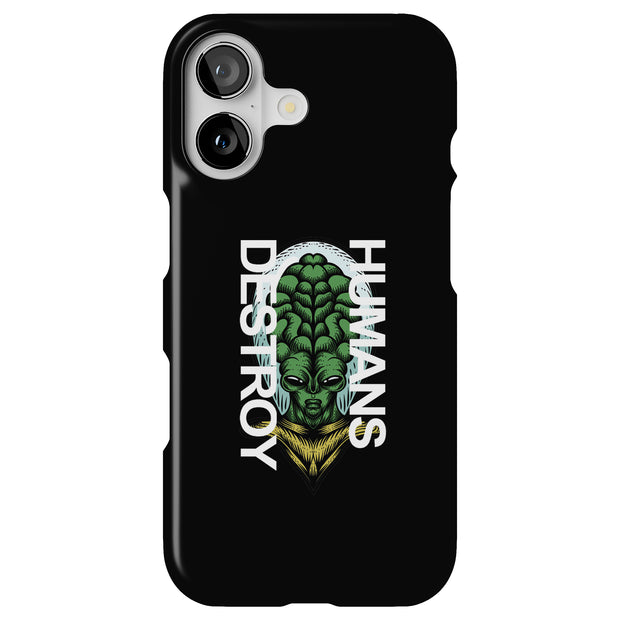 Destroy Human Tough Cases For Apple iPhone (17, 16, 15, 14, 13, 12, 11, X, SE, 8, 7/ Air, Plus, Pro, Max, Mini, XR, XS), Print in USA