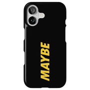 Funny Quote Tough Cases For Apple iPhone (17, 16, 15, 14, 13, 12, 11, X, SE, 8, 7/ Air, Plus, Pro, Max, Mini, XR, XS), Print in USA