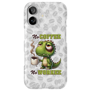 No Work Coffee Tough Cases For Apple iPhone (17, 16, 15, 14, 13, 12, 11, X, SE, 8, 7/ Air, Plus, Pro, Max, Mini, XR, XS), Print in USA