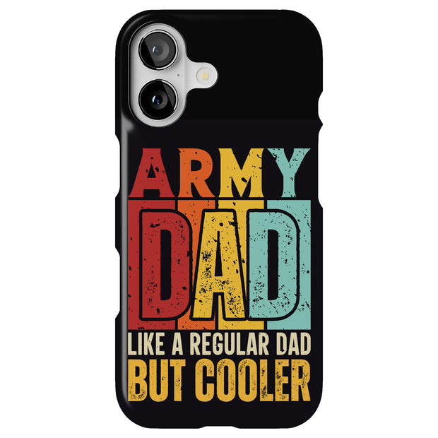 Cool Army Dad Tough Cases For Apple iPhone (17, 16, 15, 14, 13, 12, 11, X, SE, 8, 7/ Air, Plus, Pro, Max, Mini, XR, XS), Print in USA