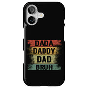 Funny Dad Bruh Tough Cases For Apple iPhone (17, 16, 15, 14, 13, 12, 11, X, SE, 8, 7/ Air, Plus, Pro, Max, Mini, XR, XS), Print in USA
