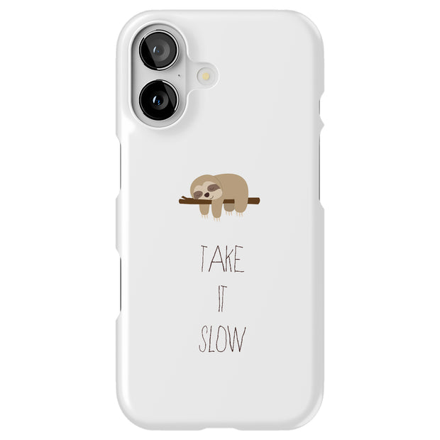 Take It Slow Tough Cases For Apple iPhone (17, 16, 15, 14, 13, 12, 11, X, SE, 8, 7/ Air, Plus, Pro, Max, Mini, XR, XS), Print in USA