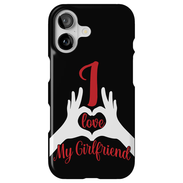 My Girlfriend 2 Tough Cases For Apple iPhone (17, 16, 15, 14, 13, 12, 11, X, SE, 8, 7/ Air, Plus, Pro, Max, Mini, XR, XS), Print in USA