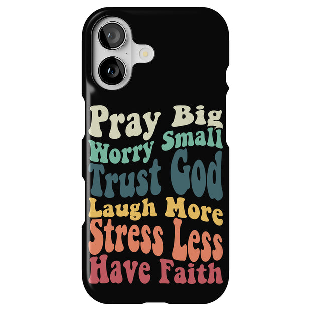 Faith Trust God Tough Cases For Apple iPhone (17, 16, 15, 14, 13, 12, 11, X, SE, 8, 7/ Air, Plus, Pro, Max, Mini, XR, XS), Print in USA