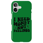 $ Not Feelings Tough Cases For Apple iPhone (17, 16, 15, 14, 13, 12, 11, X, SE, 8, 7/ Air, Plus, Pro, Max, Mini, XR, XS), Print in USA