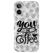 You Me Coffee Tough Cases For Apple iPhone (17, 16, 15, 14, 13, 12, 11, X, SE, 8, 7/ Air, Plus, Pro, Max, Mini, XR, XS), Print in USA
