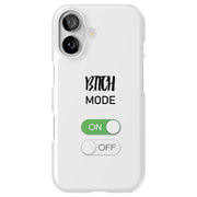 Bitch Mode On Tough Cases For Apple iPhone (17, 16, 15, 14, 13, 12, 11, X, SE, 8, 7/ Air, Plus, Pro, Max, Mini, XR, XS), Print in USA