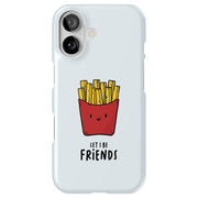 Friends Fries 1 Tough Cases For Apple iPhone (17, 16, 15, 14, 13, 12, 11, X, SE, 8, 7/ Air, Plus, Pro, Max, Mini, XR, XS), Print in USA