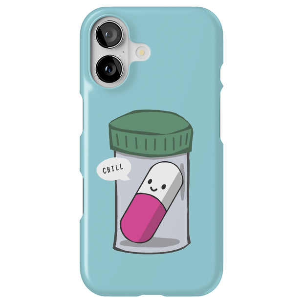 Pill Say Chill Tough Cases For Apple iPhone (17, 16, 15, 14, 13, 12, 11, X, SE, 8, 7/ Air, Plus, Pro, Max, Mini, XR, XS), Print in USA