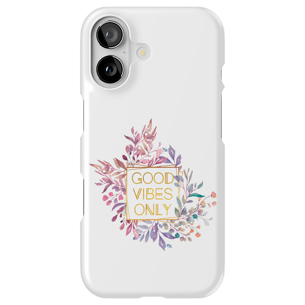 Good Vibes Only Tough Cases For Apple iPhone (17, 16, 15, 14, 13, 12, 11, X, SE, 8, 7/ Air, Plus, Pro, Max, Mini, XR, XS), Print in USA