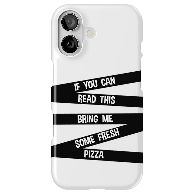 Bring Me Pizza Tough Cases For Apple iPhone (17, 16, 15, 14, 13, 12, 11, X, SE, 8, 7/ Air, Plus, Pro, Max, Mini, XR, XS), Print in USA