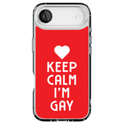 Keep Calm Gay Tough Cases For Apple iPhone (17, 16, 15, 14, 13, 12, 11, X, SE, 8, 7/ Air, Plus, Pro, Max, Mini, XR, XS), Print in USA