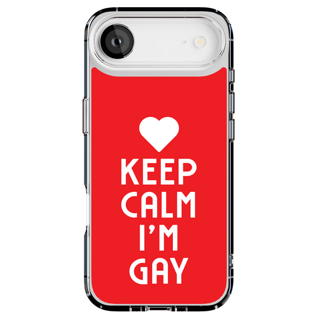 Keep Calm Gay Tough Cases For Apple iPhone (17, 16, 15, 14, 13, 12, 11, X, SE, 8, 7/ Air, Plus, Pro, Max, Mini, XR, XS), Print in USA