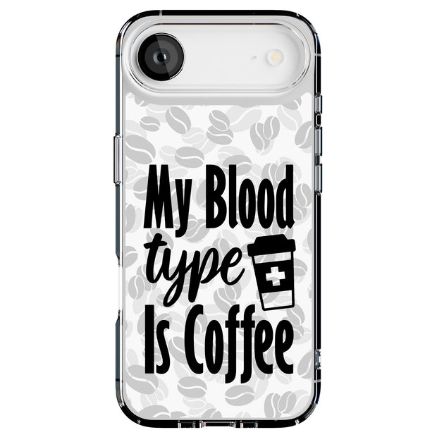 Coffee Blood Tough Cases For Apple iPhone (17, 16, 15, 14, 13, 12, 11, X, SE, 8, 7/ Air, Plus, Pro, Max, Mini, XR, XS), Print in USA