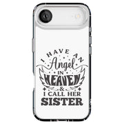 Have Angel Sis Tough Cases For Apple iPhone (17, 16, 15, 14, 13, 12, 11, X, SE, 8, 7/ Air, Plus, Pro, Max, Mini, XR, XS), Print in USA
