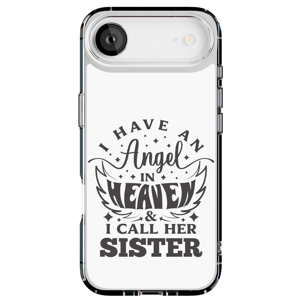 Have Angel Sis Tough Cases For Apple iPhone (17, 16, 15, 14, 13, 12, 11, X, SE, 8, 7/ Air, Plus, Pro, Max, Mini, XR, XS), Print in USA