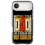 Motorcycle Dad Tough Cases For Apple iPhone (17, 16, 15, 14, 13, 12, 11, X, SE, 8, 7/ Air, Plus, Pro, Max, Mini, XR, XS), Print in USA