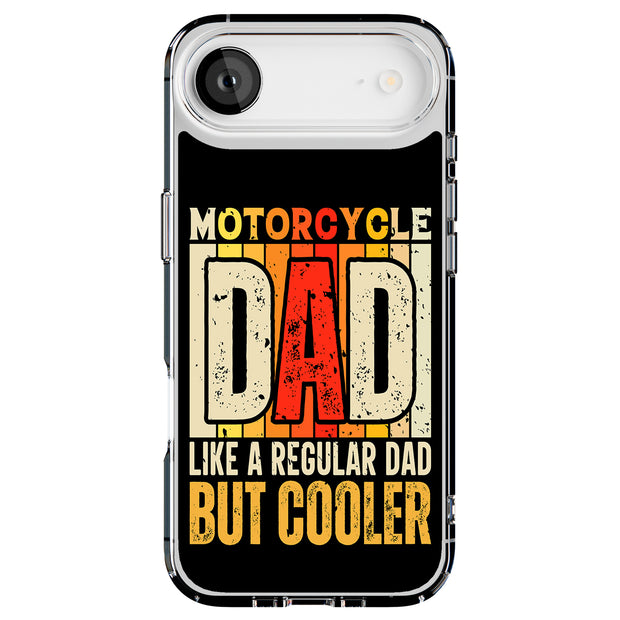 Motorcycle Dad Tough Cases For Apple iPhone (17, 16, 15, 14, 13, 12, 11, X, SE, 8, 7/ Air, Plus, Pro, Max, Mini, XR, XS), Print in USA