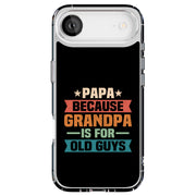 Grandpa Old Guy Tough Cases For Apple iPhone (17, 16, 15, 14, 13, 12, 11, X, SE, 8, 7/ Air, Plus, Pro, Max, Mini, XR, XS), Print in USA