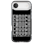 End Gun Violence Tough Cases For Apple iPhone (17, 16, 15, 14, 13, 12, 11, X, SE, 8, 7/ Air, Plus, Pro, Max, Mini, XR, XS), Print in USA