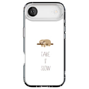Take It Slow Tough Cases For Apple iPhone (17, 16, 15, 14, 13, 12, 11, X, SE, 8, 7/ Air, Plus, Pro, Max, Mini, XR, XS), Print in USA