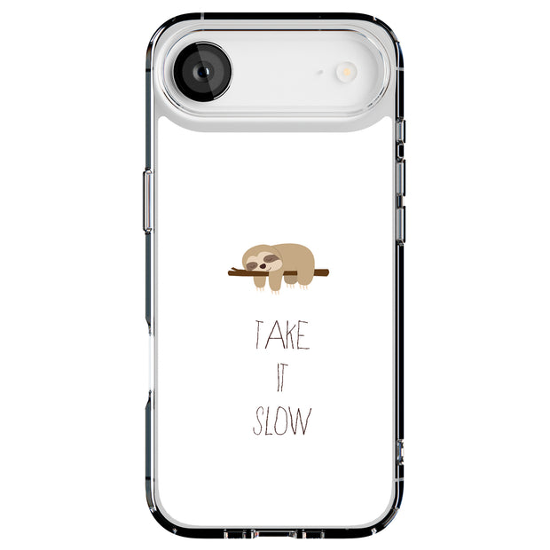 Take It Slow Tough Cases For Apple iPhone (17, 16, 15, 14, 13, 12, 11, X, SE, 8, 7/ Air, Plus, Pro, Max, Mini, XR, XS), Print in USA