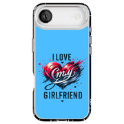 My Girlfriend 1 Tough Cases For Apple iPhone (17, 16, 15, 14, 13, 12, 11, X, SE, 8, 7/ Air, Plus, Pro, Max, Mini, XR, XS), Print in USA