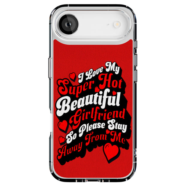 Hot Girlfriend Tough Cases For Apple iPhone (17, 16, 15, 14, 13, 12, 11, X, SE, 8, 7/ Air, Plus, Pro, Max, Mini, XR, XS), Print in USA