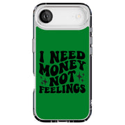 $ Not Feelings Tough Cases For Apple iPhone (17, 16, 15, 14, 13, 12, 11, X, SE, 8, 7/ Air, Plus, Pro, Max, Mini, XR, XS), Print in USA