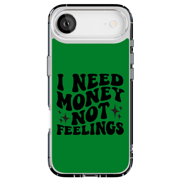 $ Not Feelings Tough Cases For Apple iPhone (17, 16, 15, 14, 13, 12, 11, X, SE, 8, 7/ Air, Plus, Pro, Max, Mini, XR, XS), Print in USA