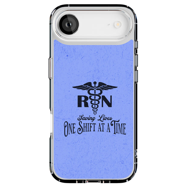 RN Shift at a Time Tough Cases For Apple iPhone (17, 16, 15, 14, 13, 12, 11, X, SE, 8, 7/ Air, Plus, Pro, Max, Mini, XR, XS), Print in USA