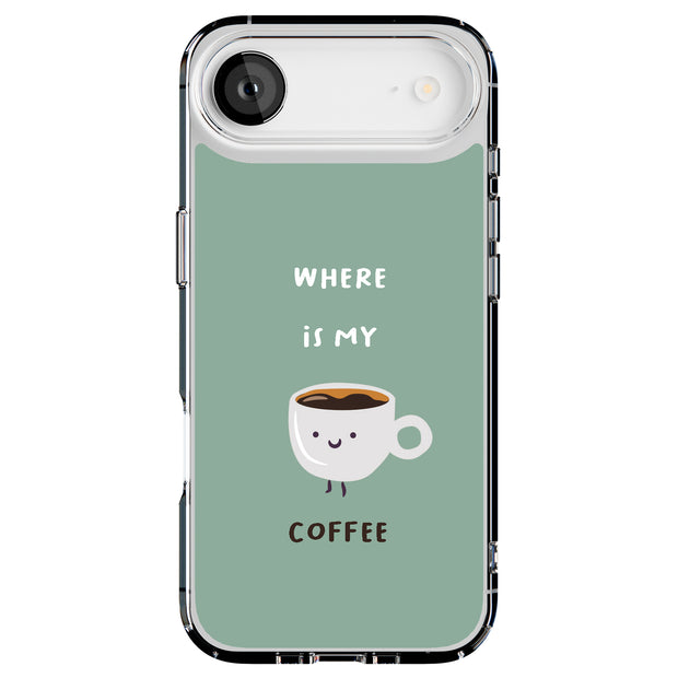 Where My Coffee Tough Cases For Apple iPhone (17, 16, 15, 14, 13, 12, 11, X, SE, 8, 7/ Air, Plus, Pro, Max, Mini, XR, XS), Print in USA