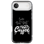 First Coffee Tough Cases For Apple iPhone (17, 16, 15, 14, 13, 12, 11, X, SE, 8, 7/ Air, Plus, Pro, Max, Mini, XR, XS), Print in USA