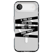Bring Me Pizza Tough Cases For Apple iPhone (17, 16, 15, 14, 13, 12, 11, X, SE, 8, 7/ Air, Plus, Pro, Max, Mini, XR, XS), Print in USA