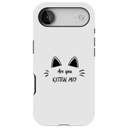 Kitten Me Tough Cases For Apple iPhone (17, 16, 15, 14, 13, 12, 11, X, SE, 8, 7/ Air, Plus, Pro, Max, Mini, XR, XS), Print in USA