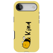 Bee Kind Tough Cases For Apple iPhone (17, 16, 15, 14, 13, 12, 11, X, SE, 8, 7/ Air, Plus, Pro, Max, Mini, XR, XS), Print in USA