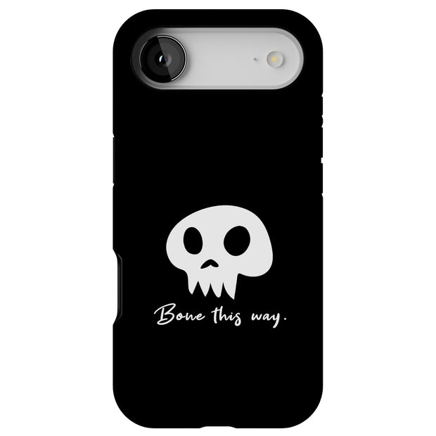 Bone This Way Tough Cases For Apple iPhone (17, 16, 15, 14, 13, 12, 11, X, SE, 8, 7/ Air, Plus, Pro, Max, Mini, XR, XS), Print in USA