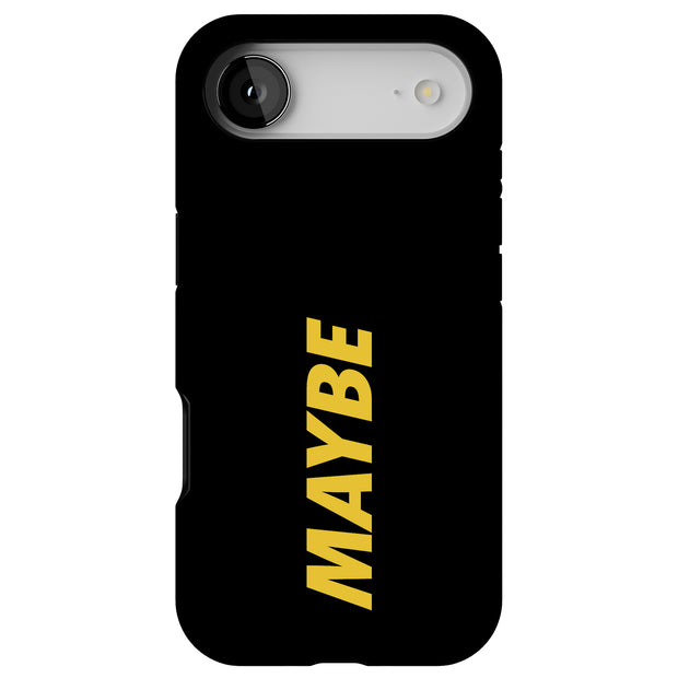 Funny Quote Tough Cases For Apple iPhone (17, 16, 15, 14, 13, 12, 11, X, SE, 8, 7/ Air, Plus, Pro, Max, Mini, XR, XS), Print in USA