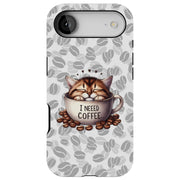Need Coffee Cat Tough Cases For Apple iPhone (17, 16, 15, 14, 13, 12, 11, X, SE, 8, 7/ Air, Plus, Pro, Max, Mini, XR, XS), Print in USA