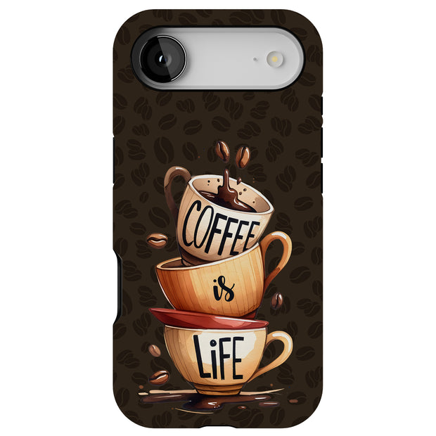 Coffee is Life Tough Cases For Apple iPhone (17, 16, 15, 14, 13, 12, 11, X, SE, 8, 7/ Air, Plus, Pro, Max, Mini, XR, XS), Print in USA