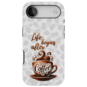 Coffee Life Tough Cases For Apple iPhone (17, 16, 15, 14, 13, 12, 11, X, SE, 8, 7/ Air, Plus, Pro, Max, Mini, XR, XS), Print in USA