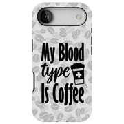 Coffee Blood Tough Cases For Apple iPhone (17, 16, 15, 14, 13, 12, 11, X, SE, 8, 7/ Air, Plus, Pro, Max, Mini, XR, XS), Print in USA