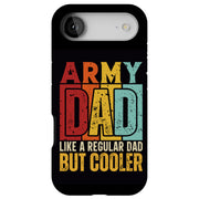 Cool Army Dad Tough Cases For Apple iPhone (17, 16, 15, 14, 13, 12, 11, X, SE, 8, 7/ Air, Plus, Pro, Max, Mini, XR, XS), Print in USA