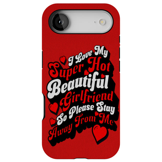 Hot Girlfriend Tough Cases For Apple iPhone (17, 16, 15, 14, 13, 12, 11, X, SE, 8, 7/ Air, Plus, Pro, Max, Mini, XR, XS), Print in USA