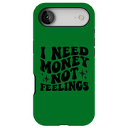 $ Not Feelings Tough Cases For Apple iPhone (17, 16, 15, 14, 13, 12, 11, X, SE, 8, 7/ Air, Plus, Pro, Max, Mini, XR, XS), Print in USA